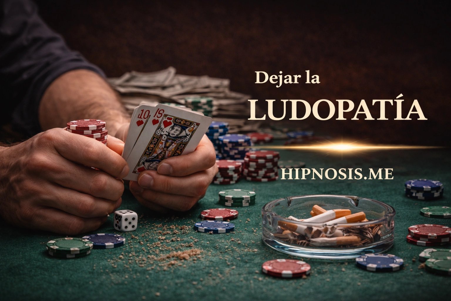 Hipnosis para dejar la ludopatía o el juego patológico en Hipnosis.me